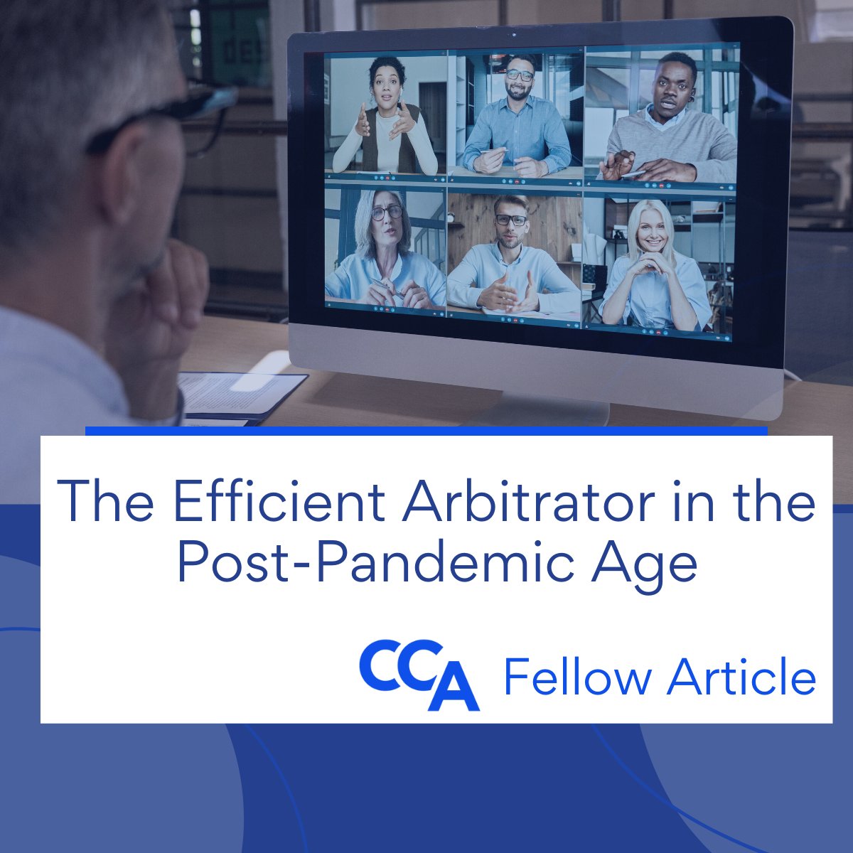 Timeless advice from #CCAFellow Gary Benton on what it takes to be an efficient arbitrator in a post-pandemic era. ccarbitrators.org/insights/the-e… #CCArbitrators