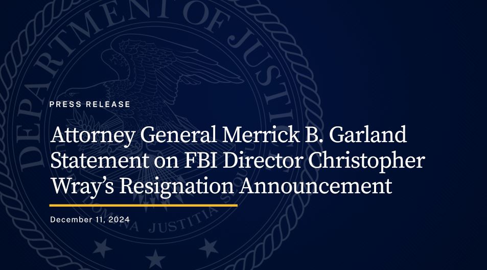 TheJusticeDept's tweet image. Attorney General Merrick B. Garland Statement on FBI Director Christopher Wray’s Resignation Announcement

🔗: justice.gov/opa/pr/attorne…