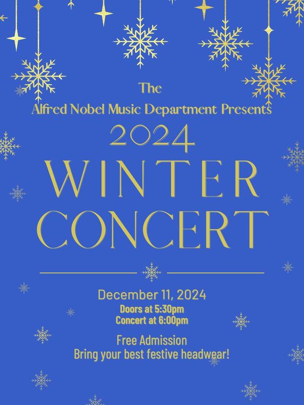❄️🎶Alfred Nobel Music Department Presents the 2024 Winter Concert 🎶❄️

Please join us TONIGHT for the Nobel Winter Concert.  Admission is free.
