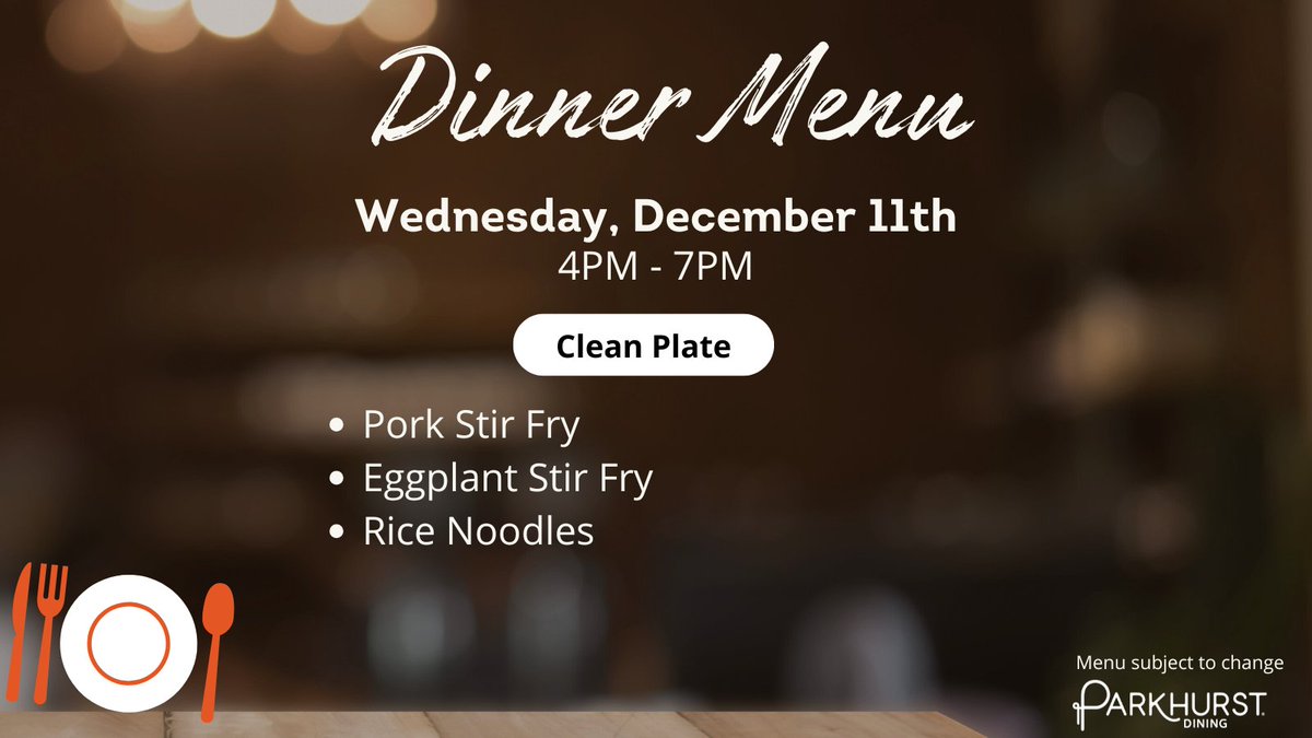 Today's Dinner Menu: