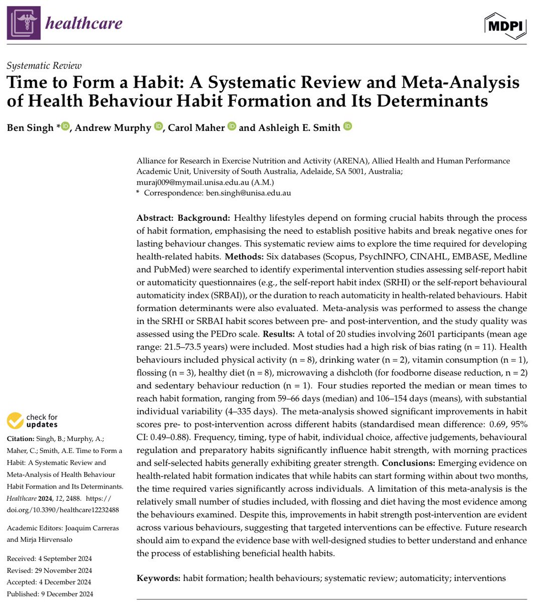 Popular belief is that it takes 21 days to form a new habit. 

But what does the evidence say? 

Our new systematic review of all published research shows that forming a new habit takes between 60-100 days, with large individual variability. 

mdpi.com/2227-9032/12/2…