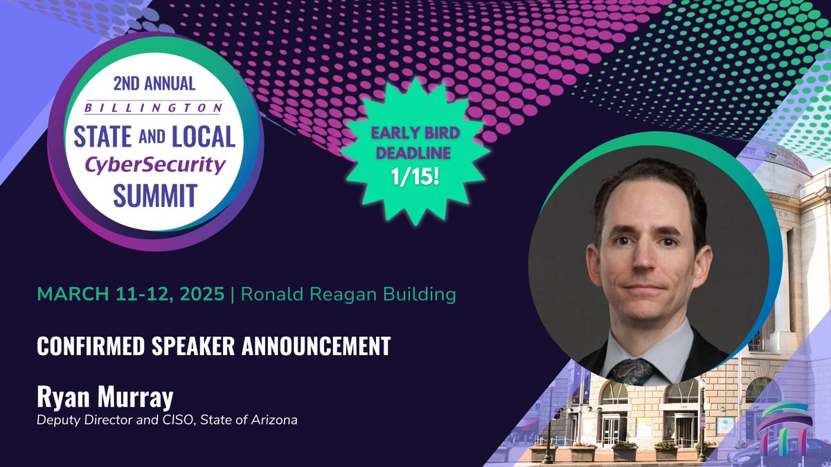 NEW SPEAKER ⭐ Ryan Murray, Deputy Director and CISO, State of Arizona, to speak at Billington 2nd Annual State &amp; Local Summit! Register before 1/15 to take advantage of early bird discounts: statelocal.billingtoncybersummit.com/register