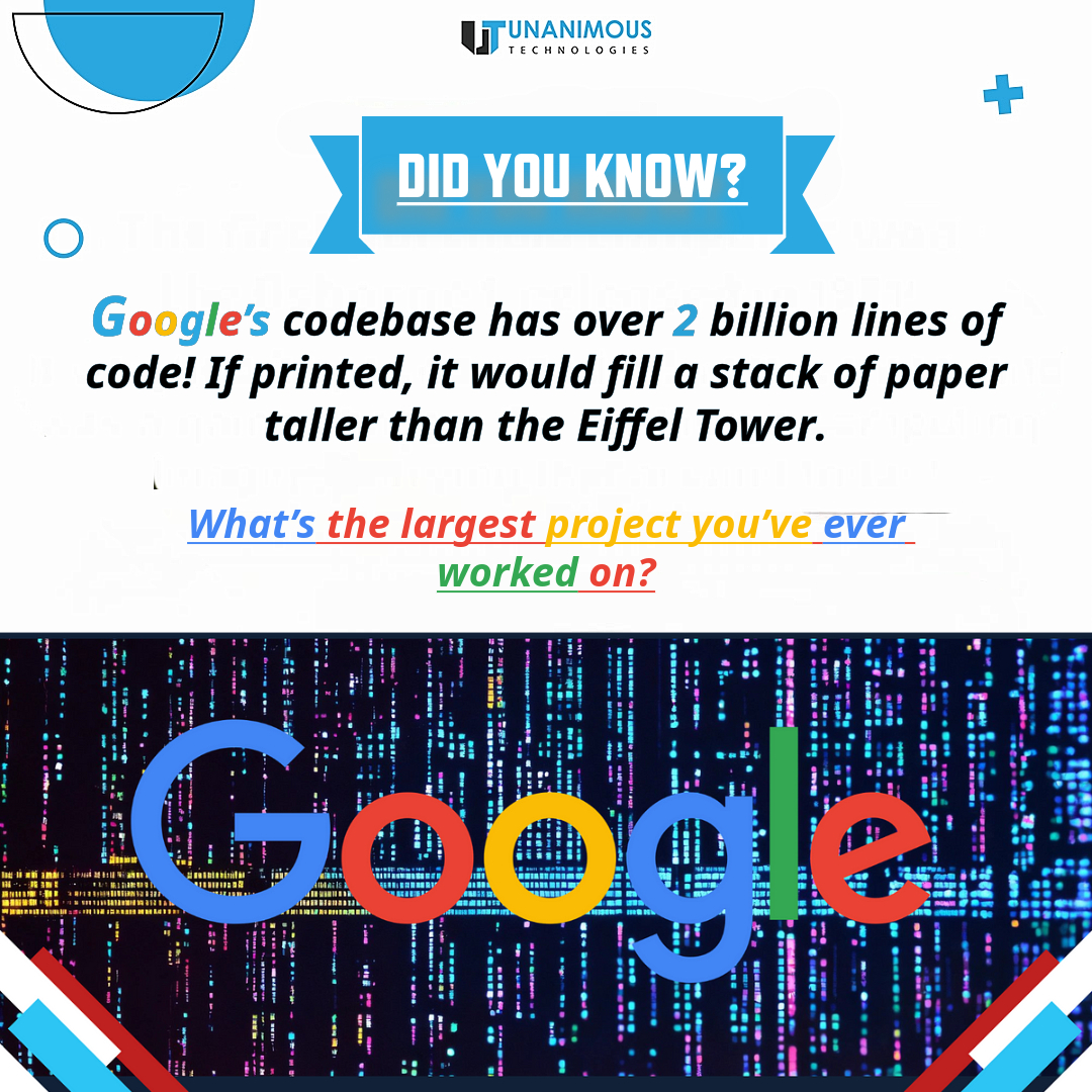 UnanimousTech's tweet image. 💻 Google’s 2 billion lines of code power everything from YouTube to Maps! 🗼 

Printed, it’d tower over the Eiffel Tower. 
🚀 What’s your proudest coding achievement? Share below! 👇 

#Google #codeforcode #Technology