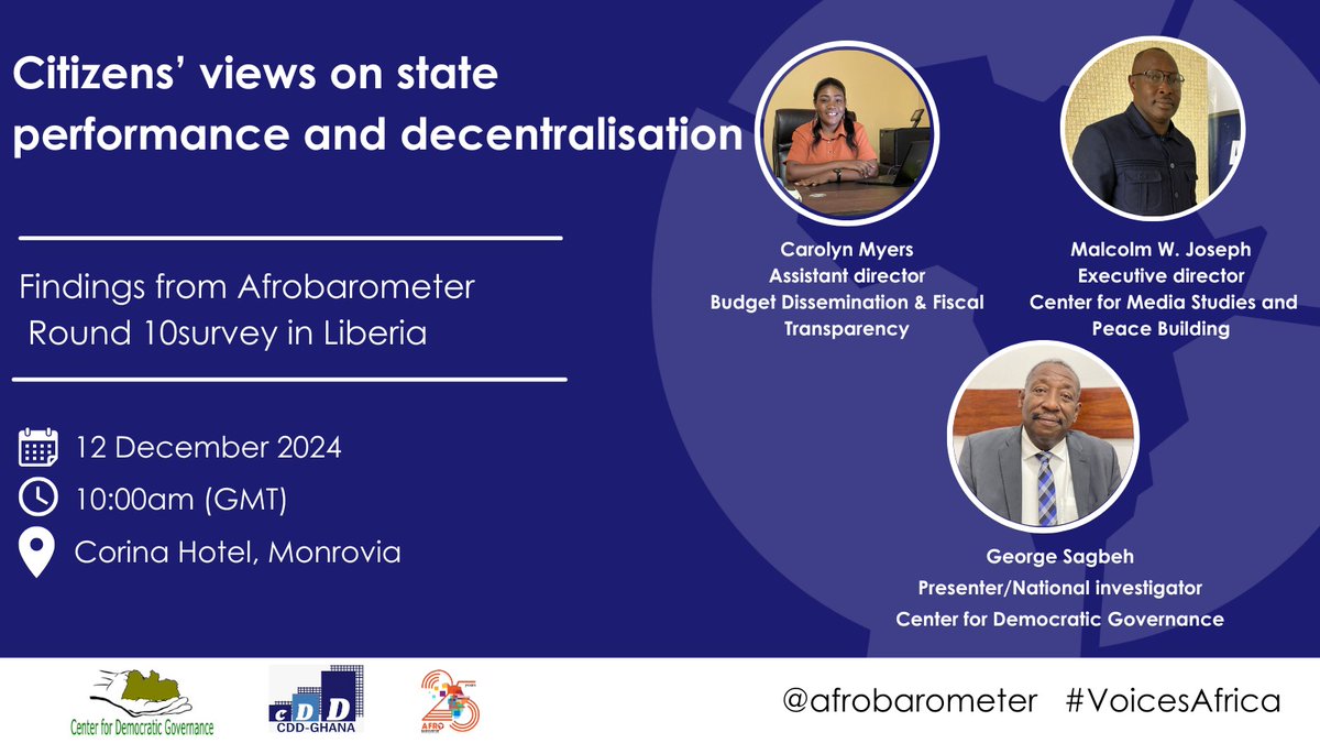 afrobarometer's tweet photo. Join us tomorrow for a thought-provoking discussion on Afrobarometer's latest findings on state performance and decentralisation in Liberia!  

Meet our speakers:  
- Carolyn Myers: Open Government Partnership expert  
- Malcolm W. Joseph: Executive Director, Center for Media Studies and Peace Building  

Watch the live stream here: https://t.co/CaVeuDMQyA  

#Liberia #VoicesAfrica #Decentralisation