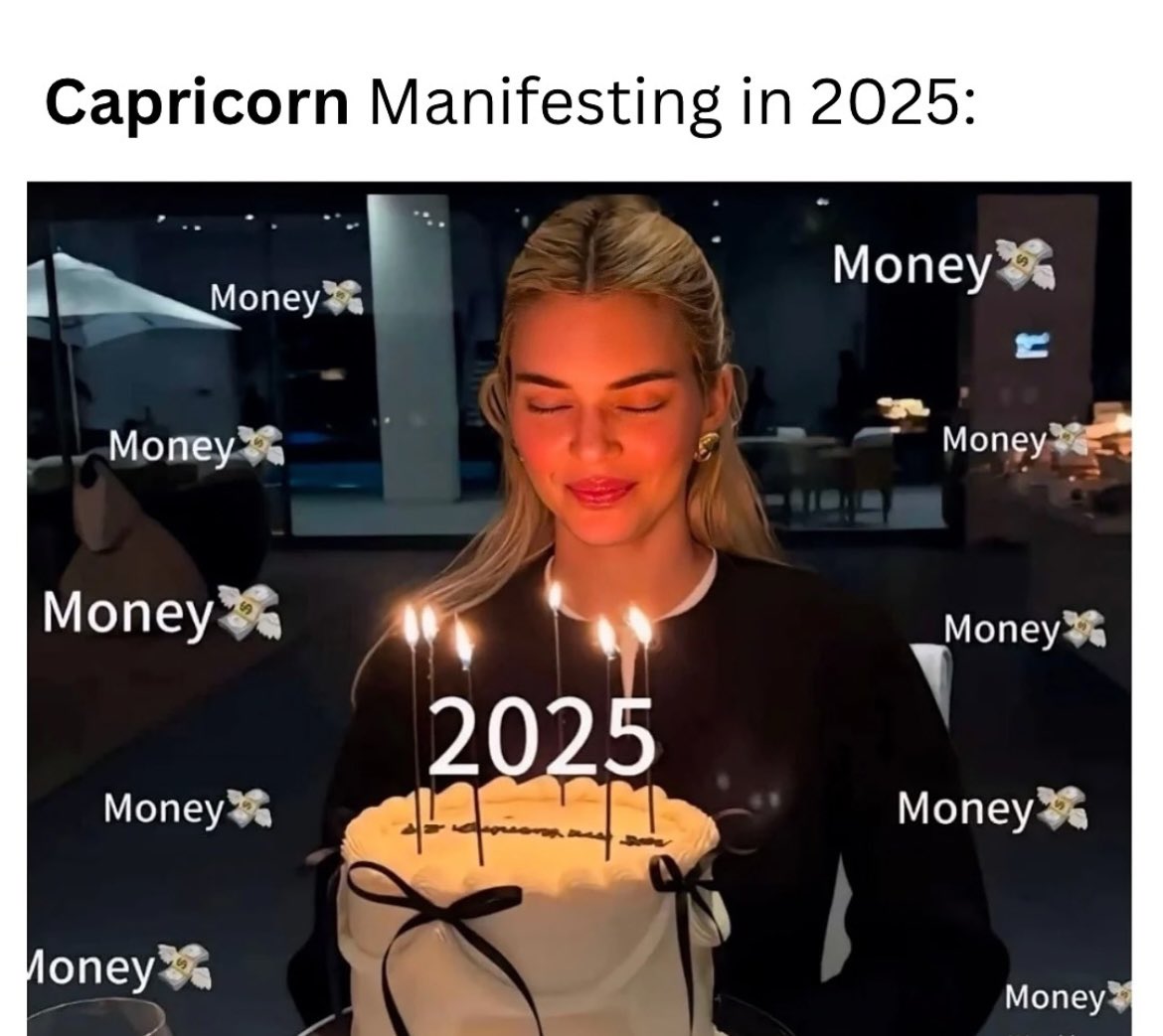 Capricorn ♑️ 2025 is our year 💸☮️🙌🏽✨