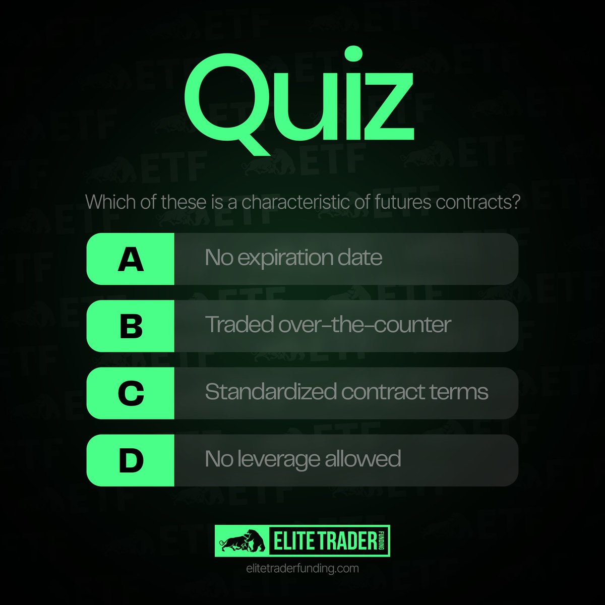 EliteTraderFund's tweet photo. Quiz Time! ๐
Which of these is a characteristic of futures contracts?
Comment your answer and let's see who gets it right! ๐
#FuturesTrading #Quiz #ELITEMAS https://t.co/TS9jPqygvV