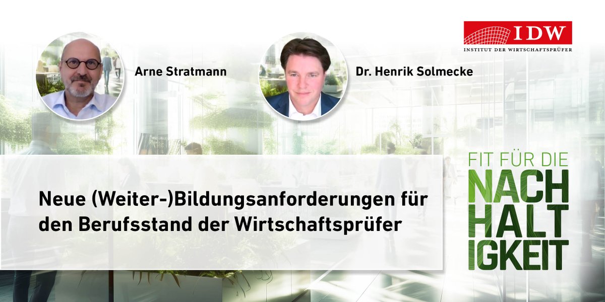 🎓 #Podcast zu den neuen (Weiter-)Bildungsanforderungen für #Wirtschaftsprüfer!

👉 Hier die aktuelle Folge aufrufen: ow.ly/GEvC50Up7r8

👂 Als Audio-Podcast:
 Apple Podcast➡️ ow.ly/NVuA50U65Fn
 Spotify ➡️ ow.ly/aL6950U65Fq

#Nachhaltigkeit #Prüfung #IDW