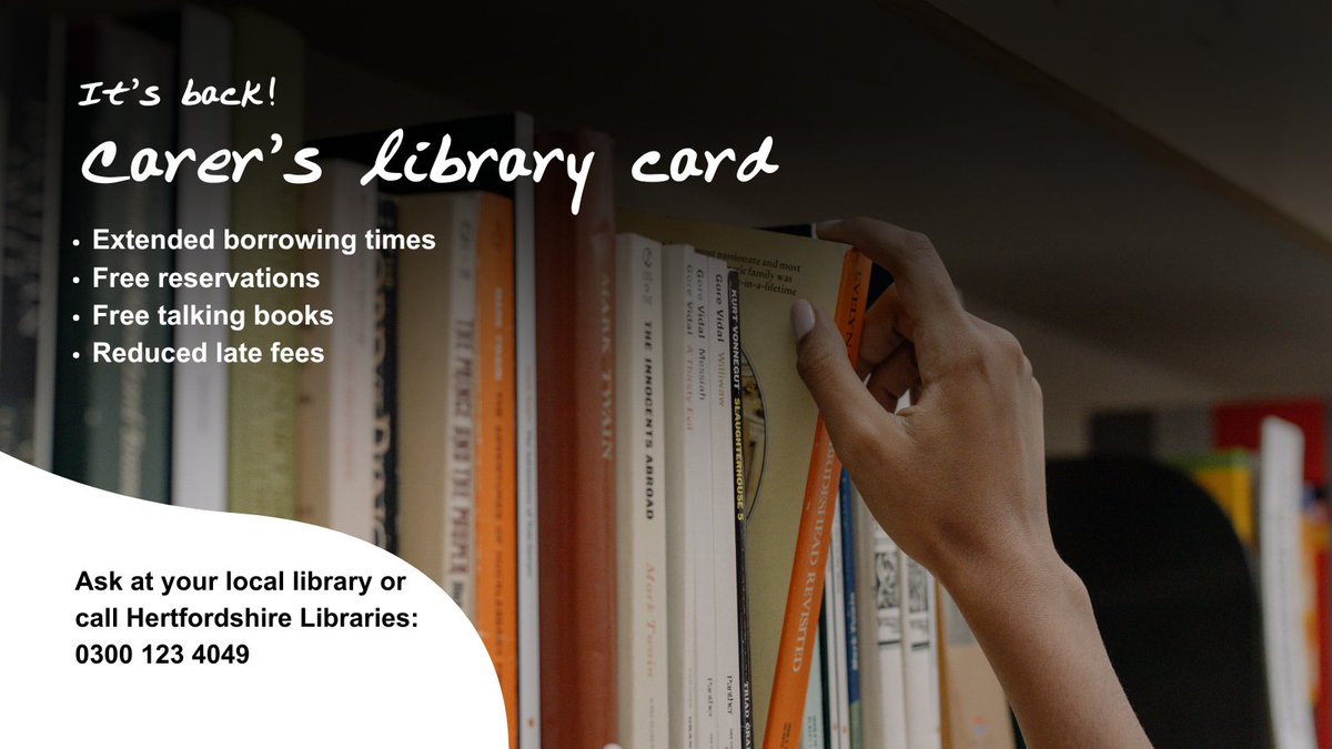 Carers in Herts (@carersinherts) on Twitter photo It's back!! #Carers can now get extended borrowing times of 6 weeks at <a href="/HertsLibraries/">Herts Libraries</a>. You can also reserve books for free, borrow talking books for free and late fees are reduced. Apply for a carer’s library card at your local library or call Herts libraries on 0300 123 4049. It's back!! #Carers can now get extended borrowing times of 6 weeks at <a href="/HertsLibraries/">Herts Libraries</a>. You can also reserve books for free, borrow talking books for free and late fees are reduced. Apply for a carer’s library card at your local library or call Herts libraries on 0300 123 4049.