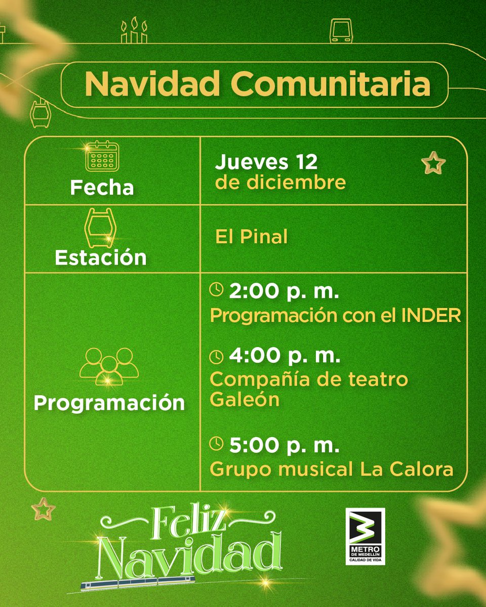 metrodemedellin's tweet photo. Volemos juntos hasta la estación El Pinal (Línea M🚡) y vivamos una tarde diferente con nuestra Navidad Comunitaria 👨‍👩‍👧‍👦🎅🚈.
El @INDERMEDELLIN brindará una programación a niños, jóvenes y adultos. También habrá teatro 🎭 y música 🎼🎶.

🗓️ Jueves 12 de diciembre
⌚️ 2:00 p. m.
📍 Estación El Pinal