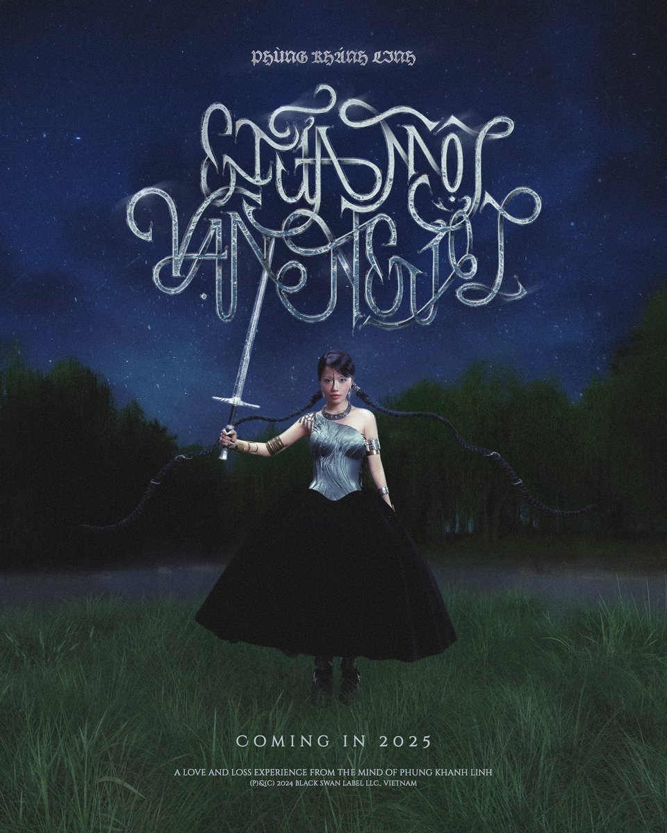 THE 3RD STUDIO ALBUM 〖GIỮA MỘT VẠN NGƯỜI〗 OFFICIAL POSTER 🖤🖤🖤

⚔️ COMING IN 2025 ⚔️

#PHUNGKHANHLINH 
#GIUAMOTVANNGUOI #GMVN
#PKL3 #THE3RDALBUM 
#BLACKSWANLABEL