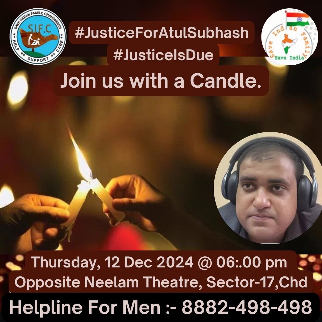 sifchandigarh's tweet photo. Join us with a candle to demand justice for #AtulSubhash 
We want strict punishment for #NikitaSinghania &amp; her family.
Legal terrorism Section 498A is destroying nation &amp; society.
#MenToo https://t.co/Vk0LTAXsuu