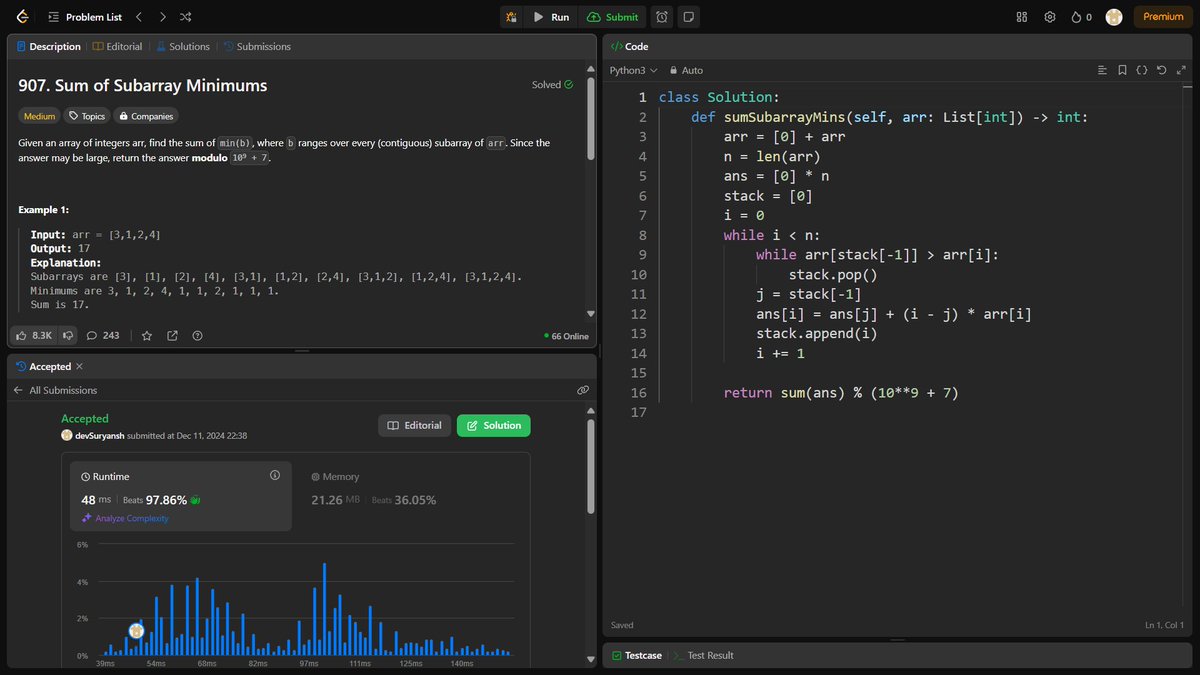 Dawn_of_Death's tweet image. Day 82: 365 Days of DSA Challenge

💡 Problem: Sum of Subarray Minimums

- Time Complexity: O(N), where N is the length of the array.
- Space Complexity: O(N) for the stack and result storage.

#365DaysOfDSA #MonotonicStack #ProblemSolving