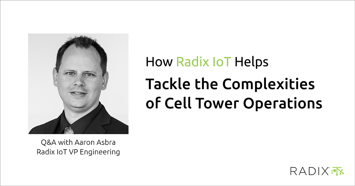Radix IoT VP of Engineering, Aaron Asbra, works with our telecom customers to help them manage their cell tower operations. In this Q&amp;A, Aaron discusses the challenges and how innovative technologies are transforming the industry.
radixiot.com/resources/cell…
#IoT #Telecom #celltower