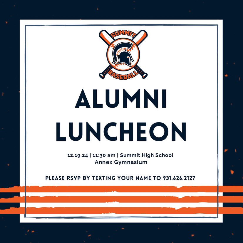 Summit Baseball (@wcsshsbaseball) on Twitter photo Join us Thursday December 19, 2024 at 11:30am for our annual Alumni Luncheon! RSVP by texting your name to 931.626.2127! #olesparty <a href="/wcsSHSAthletics/">Summit Spartans Athletics (TN)</a> <a href="/wcsSHS/">Summit High School (TN)</a> Join us Thursday December 19, 2024 at 11:30am for our annual Alumni Luncheon! RSVP by texting your name to 931.626.2127! #olesparty <a href="/wcsSHSAthletics/">Summit Spartans Athletics (TN)</a> <a href="/wcsSHS/">Summit High School (TN)</a>