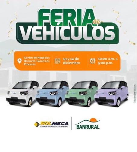 🚗 Feria de Vehículos Eléctricos
📅 13 y 14 de diciembre | 🕙 10:00 a.m. - 5:00 p.m.
📍 Paseo Los Próceres, Novacentro , Tegucigalpa 

Pruebas de manejo, ahorro del 90% en costos y financiamiento disponible.
Organizan: Banrural y Solmeca. ¡No faltes! ⚡