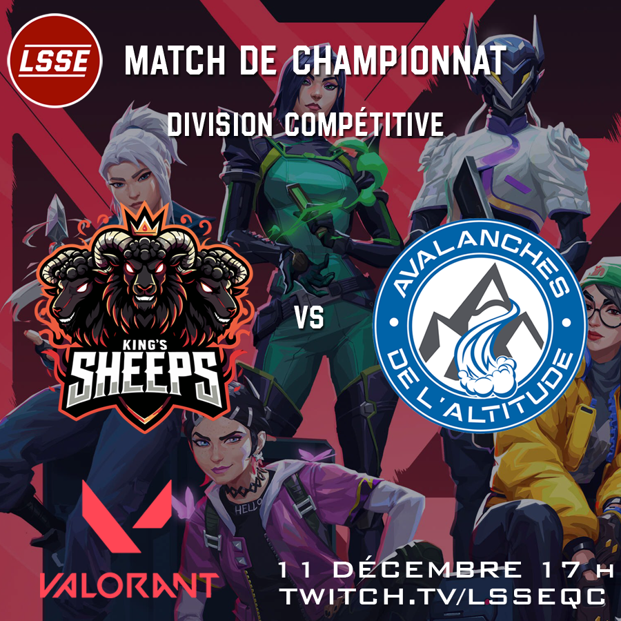 On poursuit nos finales de l’automne 2024 avec Valorant ce soir à 17 h. Une présentation des lynx du cégep Édouard-Montpetit.

Nos champions en titre, l’Avalanche de l’École Secondaire de l'Altitude affronte les King's Sheeps du CFP des Riverains.

Un match à ne pas manquer.