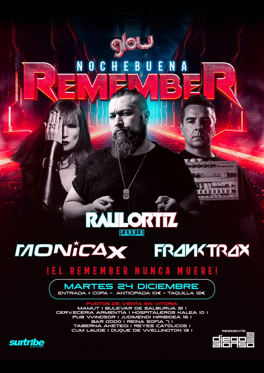 djmonicax's tweet photo. 📅 Martes 24 DICIEMBRE 2024
❌ NOCHEBUENA Remember 
🎵 Remember 90s y 2000. 
🎧 @djRaulOrtiz @frank_trax 
📍 Glow Club, Vitoria. 
🕛 A partir de las 24:00h 

#DJ #DJane #Remember #djmonicax #MonicaX #Festival #Vitoria #RaulOrtiz #FrankTrax #Surtribe @surtribemusic https://t.co/RJP4mcHlit