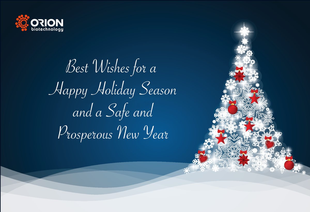 orion_biotech's tweet photo. From all of us at Orion Biotechnology we want to take this moment to wish you and yours, best wishes for a happy holiday season and a safe and prosperous new year. https://t.co/z0ONC53UCV