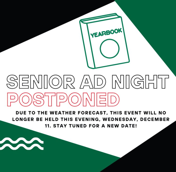 12th Grade Parents: Tonight’s Yearbook event to help you design yearbook ads has been postponed due to the weather. Please stay tuned for a new date!