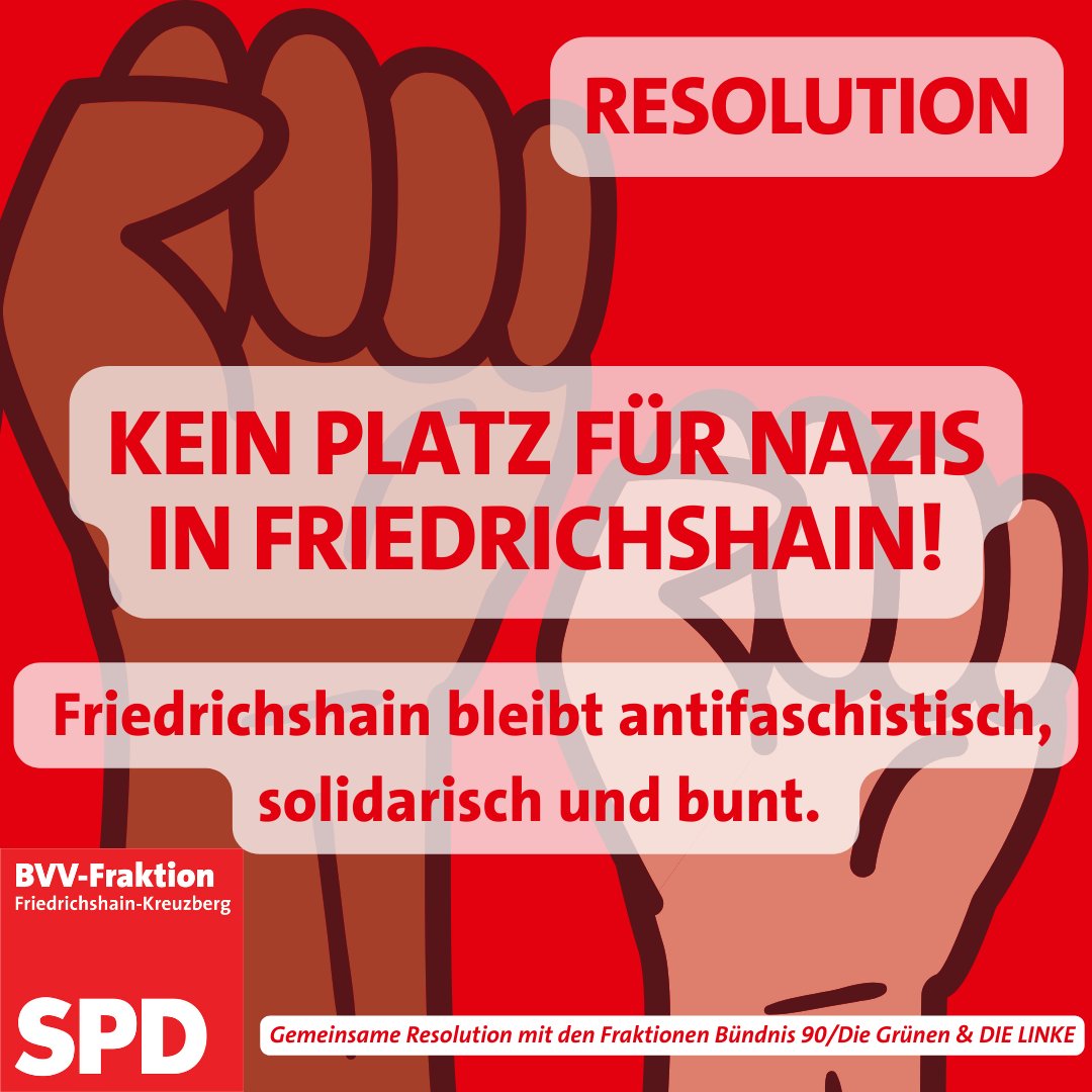 SPD-Fraktion in der BVV Friedrichshain-Kreuzberg (@spd_bvvxhain) on Twitter photo Unsere gemeinsame Resolution mit der <a href="/GrueneXhain/">Grüne Xhain</a> der <a href="/LinkeXhain/">Linksfraktion Friedrichshain-Kreuzberg</a>, in der wir uns klar gegen die angemeldete rechtsextreme Demonstration aussprechen, die durch Friedrichshain ziehen soll, wurde mit 29 Ja-Stimmen und keine Nein-Stimmen angenommen. Mit dieser Resolution machen wir Unsere gemeinsame Resolution mit der <a href="/GrueneXhain/">Grüne Xhain</a> der <a href="/LinkeXhain/">Linksfraktion Friedrichshain-Kreuzberg</a>, in der wir uns klar gegen die angemeldete rechtsextreme Demonstration aussprechen, die durch Friedrichshain ziehen soll, wurde mit 29 Ja-Stimmen und keine Nein-Stimmen angenommen. Mit dieser Resolution machen wir