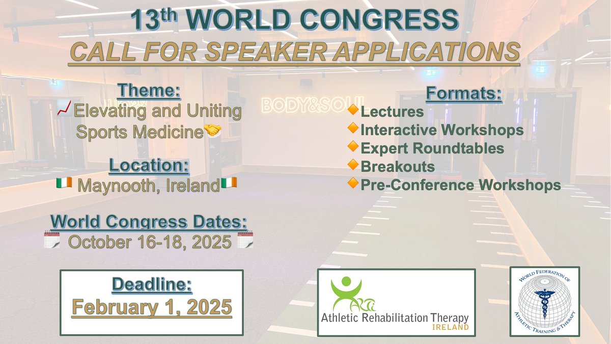 World Federation of Athletic Training & Therapy (@wfatt) on Twitter photo WFATT is calling for speaker applications for the 13th World Congress, due February 1, 2025!
For more information and to access the submission portal: wfatt.org/13wcspeakers
Questions can be emailed to: wfattworldcongress@gmail.com
<a href="/artiireland/">Athletic Rehabilitation Therapy Ireland</a> WFATT is calling for speaker applications for the 13th World Congress, due February 1, 2025!
For more information and to access the submission portal: wfatt.org/13wcspeakers
Questions can be emailed to: wfattworldcongress@gmail.com
<a href="/artiireland/">Athletic Rehabilitation Therapy Ireland</a>