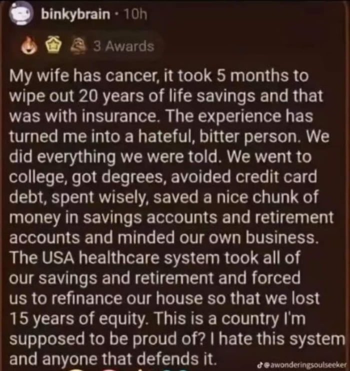 This has happened to untold amounts of people. Our healthcare system is one of the most predatory systems ever created.