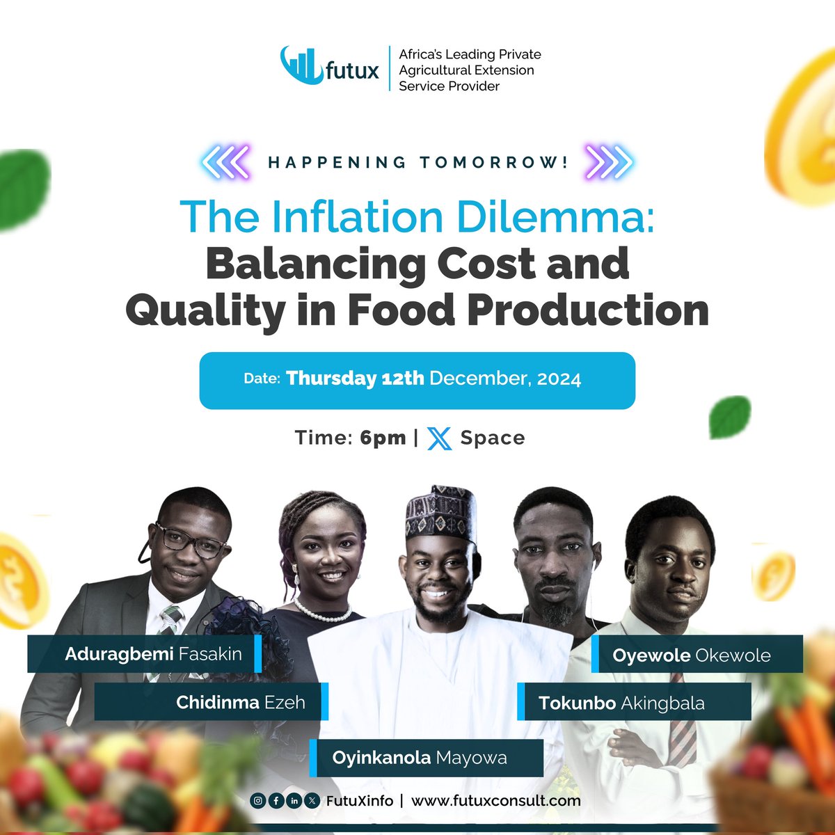 FutuXinfo's tweet photo. Join us Tomorrow by 6 pm as our Speakers

📌 Provide actionable insights for businesses to implement to navigate economic shock and fluctuations caused by inflation.
📌 Tackle certain issues faced by Agricultural stakeholders.
📌 Address food safety concerns that arise due to budgetary constraints in production.

All this and more will be discussed! You don't want to miss out on this conversation. 

🔔Set a reminder to join!
https://t.co/T2G97hR3Wo

@DinmaEzeh @czarohm  @ModelAdura @borie_nla @wolexpro @Babat2011 

#inflation #foodproduction #foodsecurity #foodfraud #foodsafety #agriculturalextension #FutuX