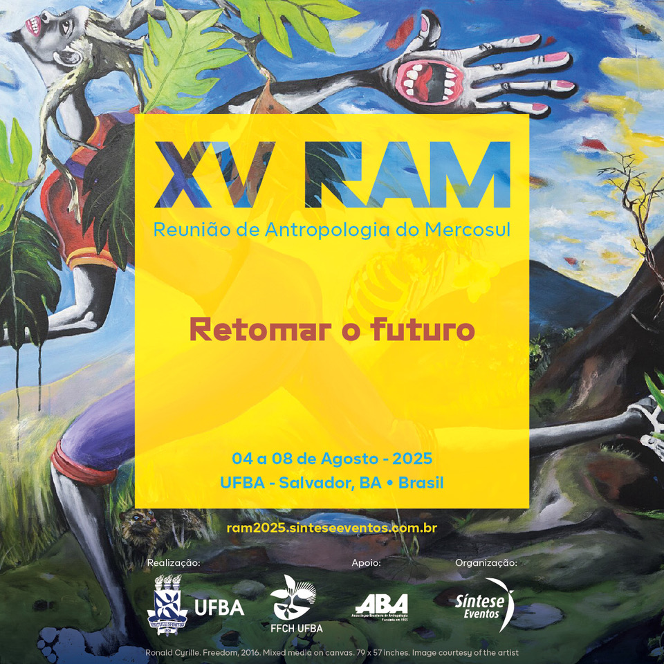 #XVRAM
Inscrições abertas para propostas de Grupos de Trabalho até 27/01/2025!

A XV RAM será realizada de forma presencial, no período de 04 a 08 de agosto de 2025, na Universidade Federal da Bahia (UFBA), Salvador, Bahia - Brasil.

Mais informações:  ram2025.sinteseeventos.com.br