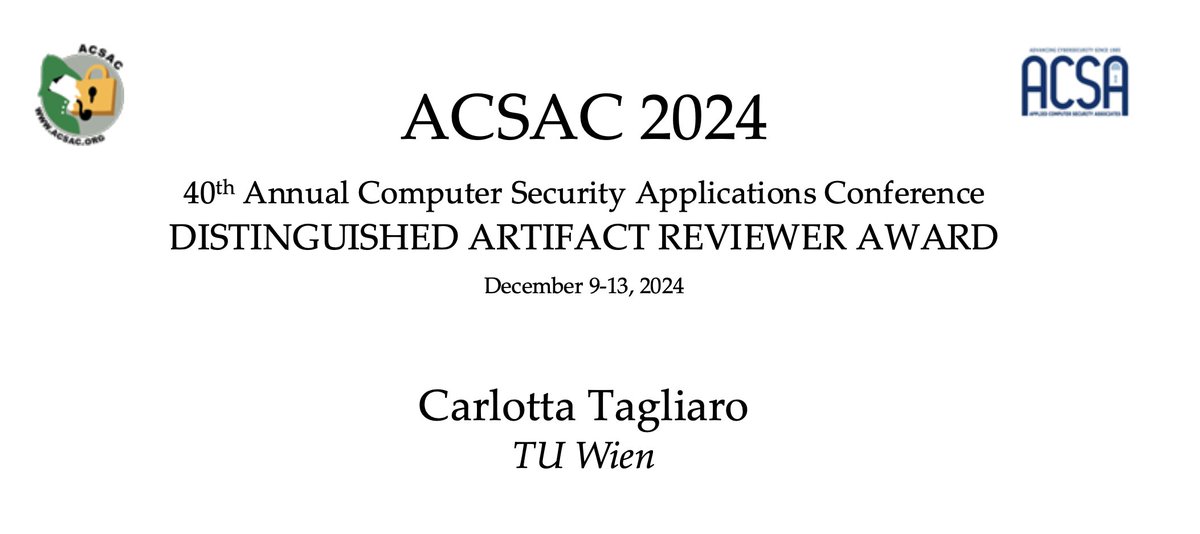 ACSAC_Conf's tweet photo. Congratulations to the recipients of the #ACSAC2024 Distinguished Artefact Reviewer Awards: Md Ajwad Akil, Dominik Roy George, Carlotta Tagliaro, Delong Ran 👏👏👏 https://t.co/NcpGxpv4W9