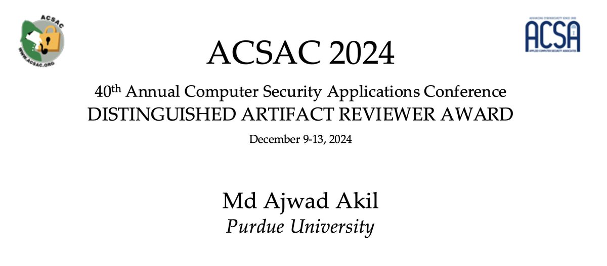 ACSAC_Conf's tweet photo. Congratulations to the recipients of the #ACSAC2024 Distinguished Artefact Reviewer Awards: Md Ajwad Akil, Dominik Roy George, Carlotta Tagliaro, Delong Ran 👏👏👏 https://t.co/NcpGxpv4W9