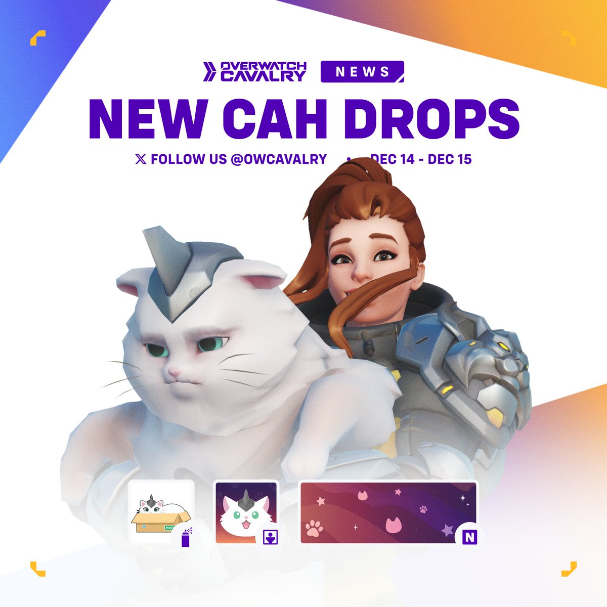 OWCavalry's tweet photo. New Viewership Rewards for #CallingAllHeroes Major 3 ✨

Drops live from Dec 14 — Dec 15:
🎨 Cat-in-the-Box Spray
🖼️ Mitzi Meow Player Icon
🪪 Cosmic Catprints Name Card

📺 Watch on Twitch or YouTube to earn! https://t.co/RhFur5xB4w