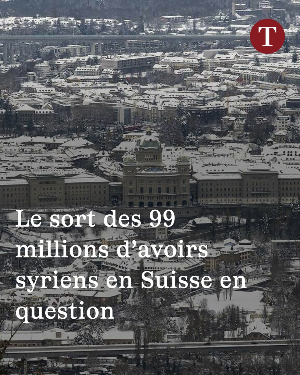 Le sort des 99 millions d’avoirs syriens en Suisse en question
➡️ l.letemps.ch/Fbq