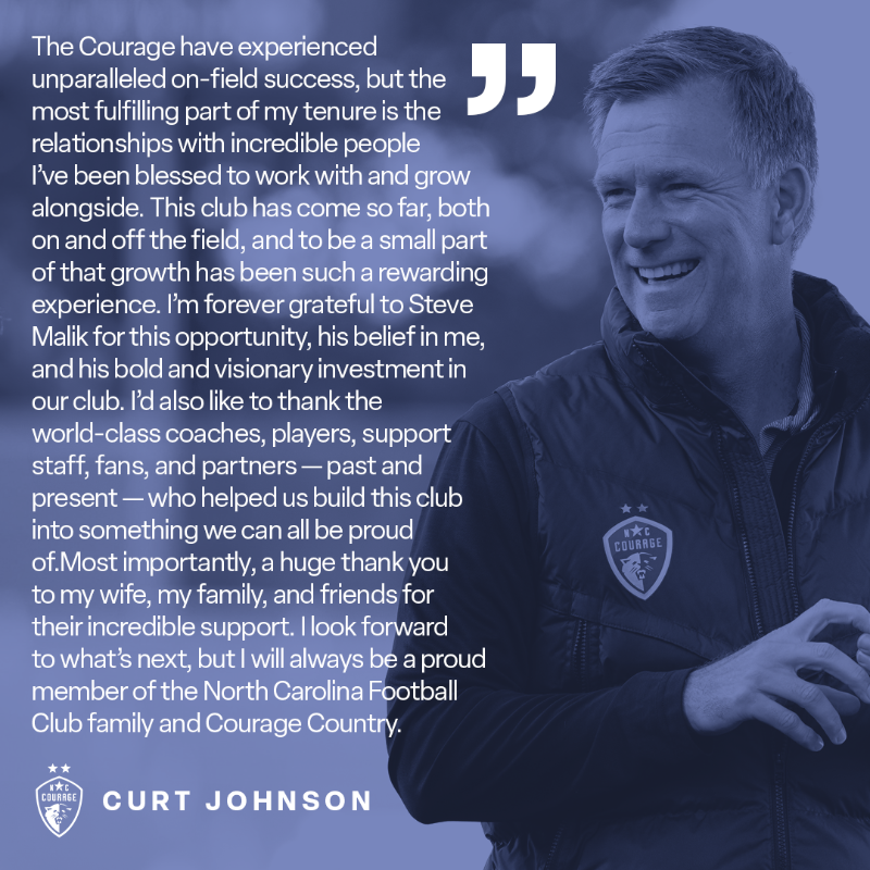 TheNCCourage's tweet photo. Thank you, Curt! 
 
A member of Courage Country since day one, Chief Soccer Officer Curt Johnson is leaving to pursue other opportunities. The club will begin an international search to fill the role and build on our storied success.