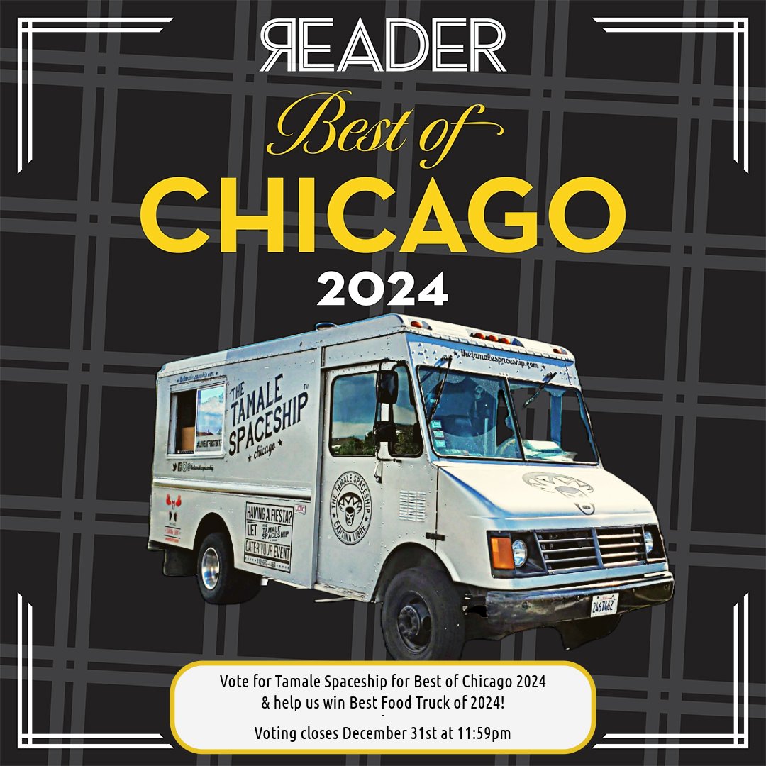 Hello friends &amp; family!

We have been nominated by the <a href="/Chicago_Reader/">Chicago Reader</a> for Best Food Truck 2024 &amp; we are honored to be a part of this year's nominees!
Share with your aunts, uncles, cousins, siblings, parents &amp; everyone you know!

bestof.chicagoreader.com/food-and-drink…