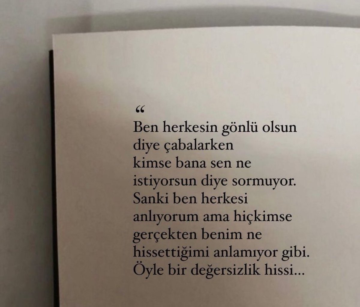 Öyle bir değersizlik hissi…