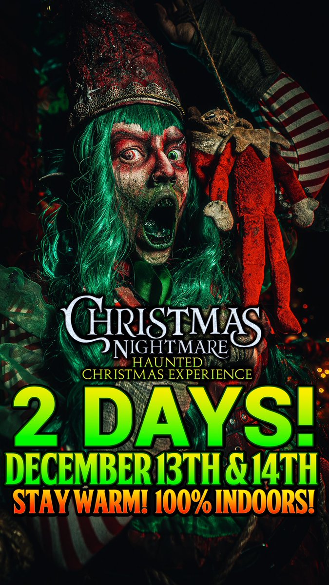 Christmas Nightmare is this weekend! Get tickets now at FearTheMassacre.com