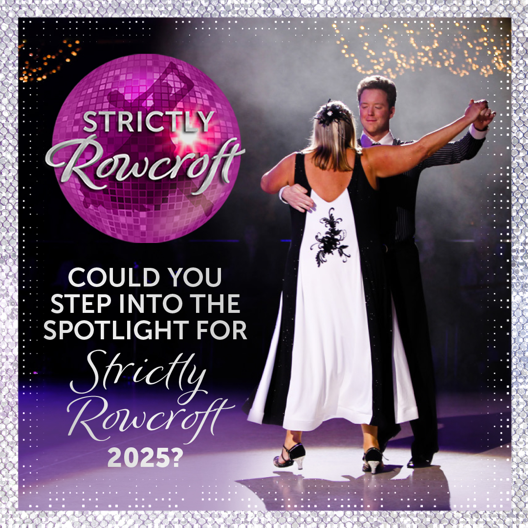 Could YOU be the next Strictly Rowcroft Champion? 💃

We’re on the lookout for local heroes to join the Strictly Rowcroft 2025 challenge! Train with professional dance coaches, perfect two routines, and perform live at the Princess Theatre.

Learn more 👉 rowcrofthospice.org.uk/strictly-rowcr…