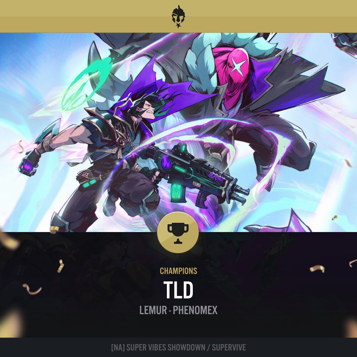 Congrats to team TLD for taking the victory on our first <a href="/playSUPERVIVE/">SUPERVIVE</a> Tournament! 🥳

<a href="/Lemur_NA/">Lemur</a>  
<a href="/PheenomEX/">PhenomEX</a> 

Stay tuned for the upcoming NA tournaments, in the mean time, we got EU next week! egl.tv/game/supervive