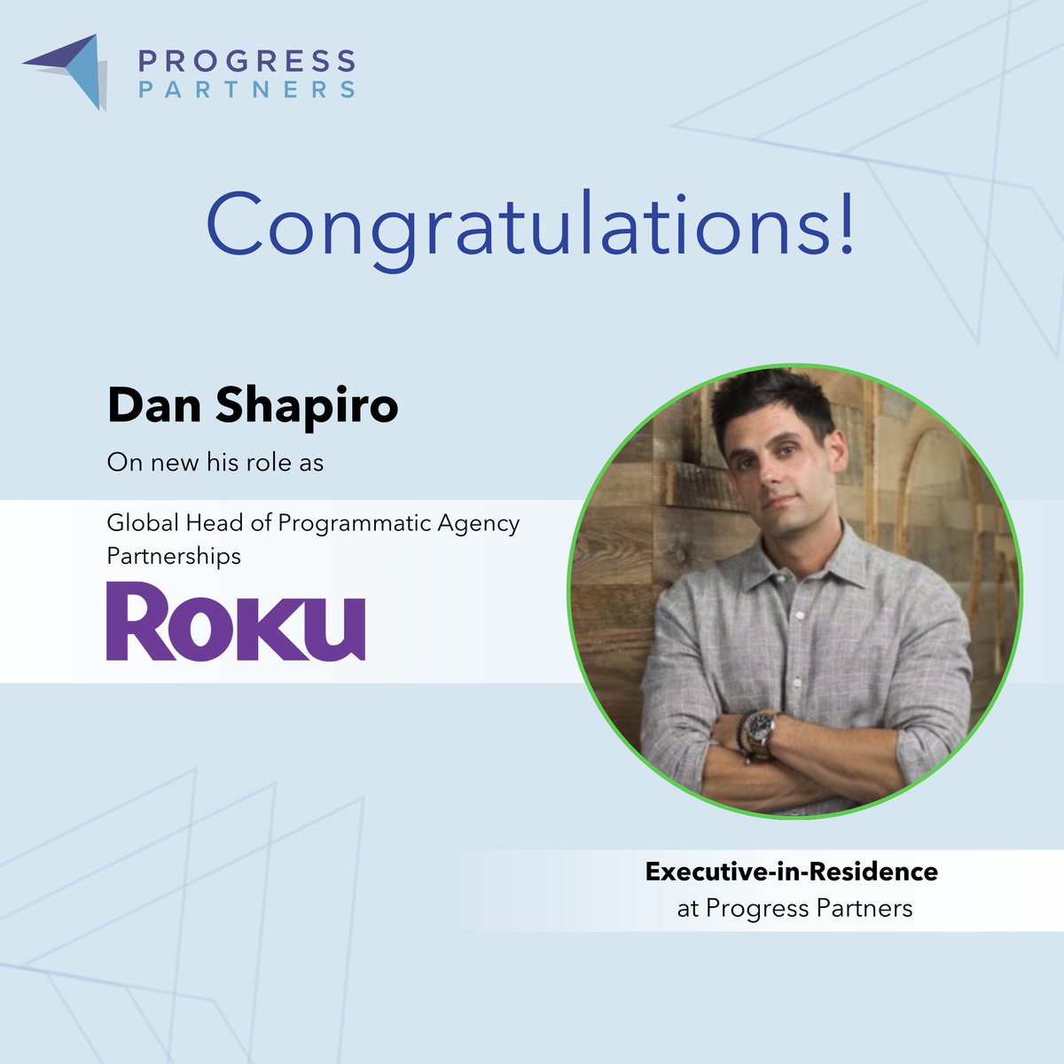 The Progress Partners team is thrilled to congratulate our EIR Dan Shapiro on his new role as Global Head of Programmatic Agency Partnerships at Roku! We couldn't be happier to be a part of your professional journey! 💡
