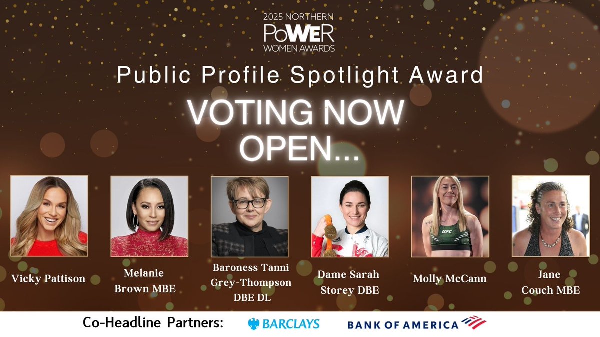 Northern Power Women Awards (@npwawards) on Twitter photo 🚨Voting is NOW OPEN for the #NPWAwards 2025 Public Profile Spotlight award🚨
Don't miss your chance to vote here: surveymonkey.com/r/S2ZH268
The finalists are:
<a href="/VickyPattison/">Vicky Pattison</a>
<a href="/OfficialMelB/">Melanie Janine Brown MBE</a> MBE
Baroness <a href="/Tanni_GT/">Tanni Grey-Thompson</a> DBE DL
<a href="/DameSarahStorey/">Dame Sarah Storey</a> DBE
<a href="/MeatballMolly/">Molly McCann</a> McCann
<a href="/JaneCouchMBE/">Jane Couch</a> 🚨Voting is NOW OPEN for the #NPWAwards 2025 Public Profile Spotlight award🚨
Don't miss your chance to vote here: surveymonkey.com/r/S2ZH268
The finalists are:
<a href="/VickyPattison/">Vicky Pattison</a>
<a href="/OfficialMelB/">Melanie Janine Brown MBE</a> MBE
Baroness <a href="/Tanni_GT/">Tanni Grey-Thompson</a> DBE DL
<a href="/DameSarahStorey/">Dame Sarah Storey</a> DBE
<a href="/MeatballMolly/">Molly McCann</a> McCann
<a href="/JaneCouchMBE/">Jane Couch</a>
