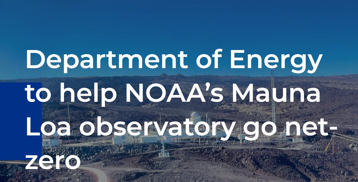 File under: Powering Federal Buildings with Clean Energy.

In 2022, a volcanic eruption destroyed the power poles near <a href="/NOAA/">NOAA</a>’s observatory in Hawaii. With $5 million, they’ll install solar panels and battery systems to prevent future interruptions.

tinyurl.com/4utr3w94