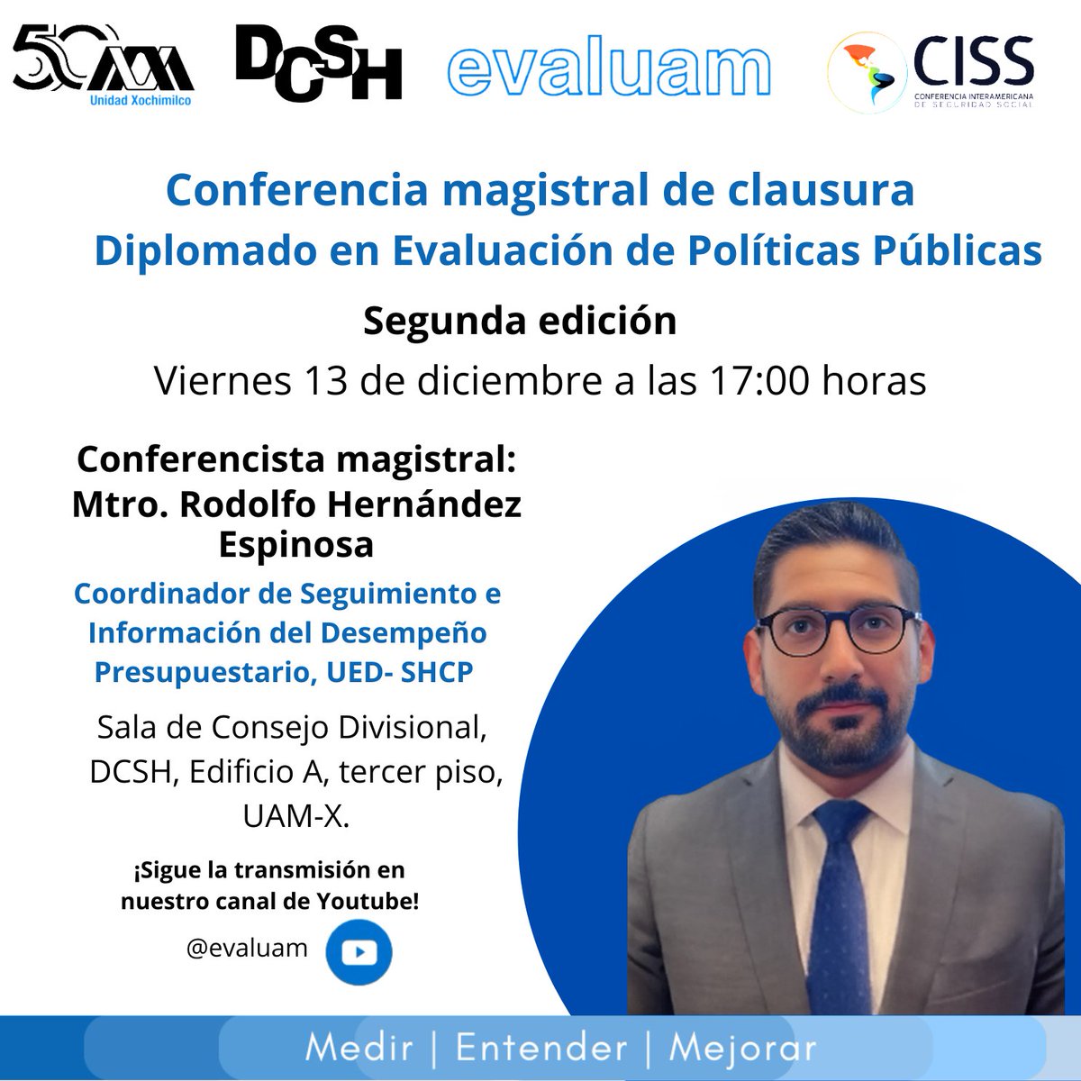 ¡Inicia la cuenta regresiva! 👀 📢⌛ 
Faltan 3 días para la conferencia de clausura del Diplomado en Evaluación de Políticas Públicas. 👩‍🎓👨‍🎓No te pierdas la participación del Mtro. Rodolfo Hernández Espinosa, quien es coordinador de Seguimiento e Información del Desempeño