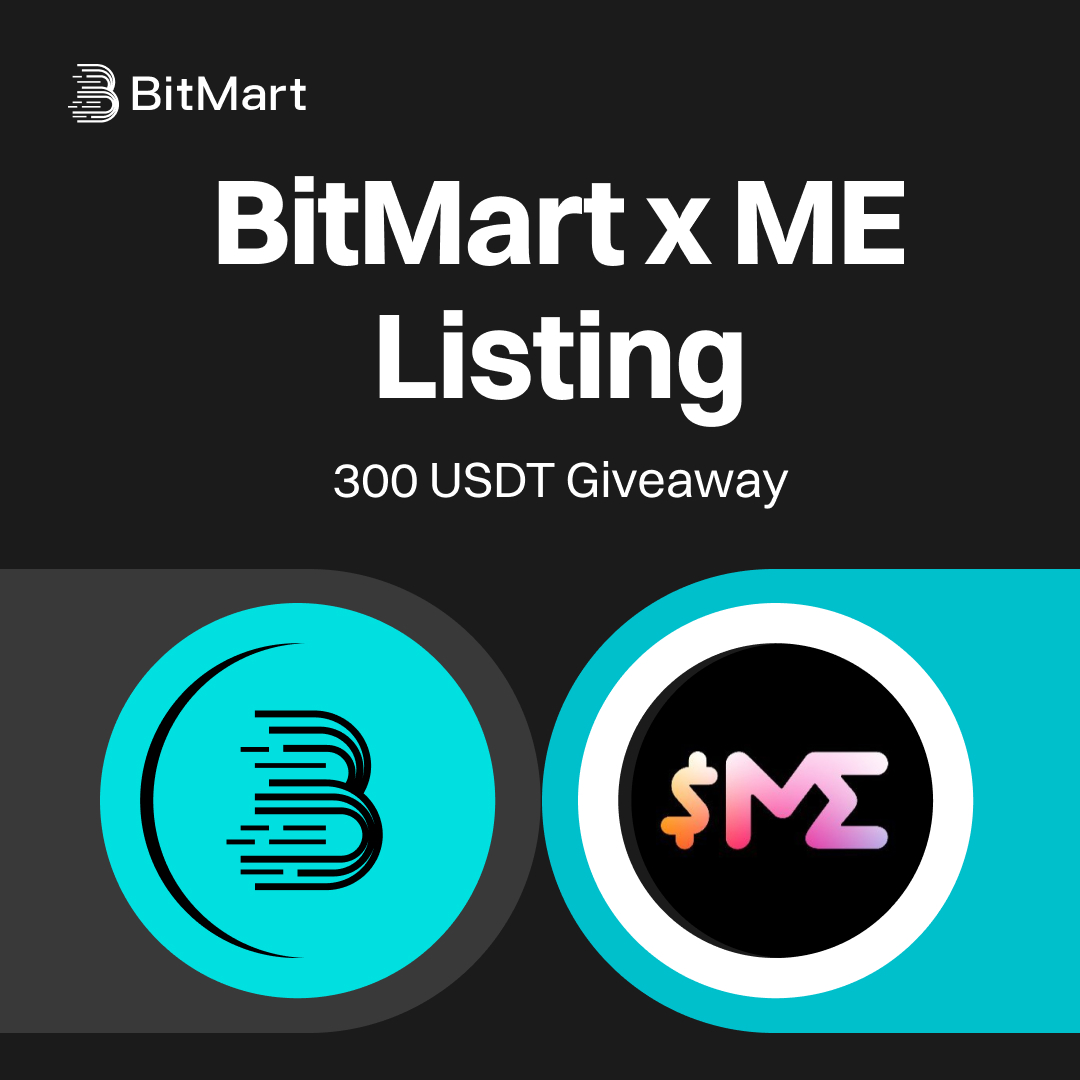 BitMartExchange's tweet photo. $ME @MEFndn X #BitMart 300 USDT in #ME #Giveaway is HERE! 💥
To Enter:
1️⃣Follow us & @MEFndn
2️⃣Quote RT with hashtag #BitMartME & tag 3 #ME fans
3️⃣Fill: https://t.co/ohKj90tj73
#crypto #BitMart https://t.co/h7KfkZXjTa