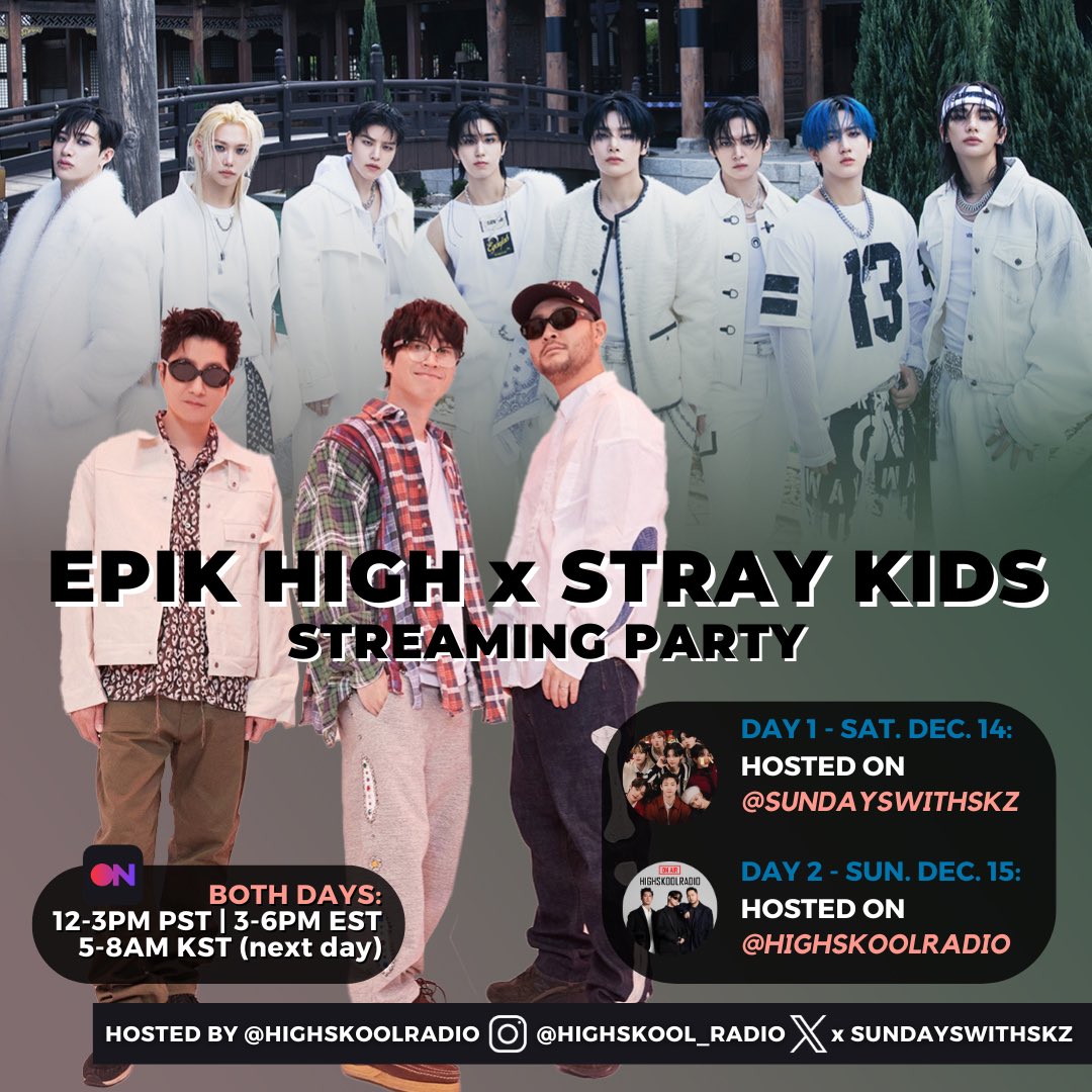 highskool_radio's tweet image. #HighSkool! Next @STATIONHEAD collab is with sundayswithskz! Join us both days 3pm ET (5am KST next day)!🤩

Day 1: Sat. 12/14
stationhead.com/sundayswityskz

Day 2: Sun. 12/15
stationhead.com/highskoolradio

@blobyblo @realmithrajin @Tukutz81 @Stray_Kids

#EpikHigh #StrayKids #Stays #Tablo #U