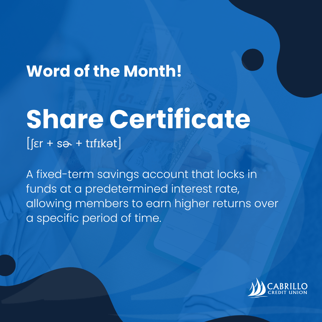 cabrillocu's tweet photo. Word of the Month: Share Certificate 

A Share Certificate is a fixed-term savings account that locks in your funds at a predetermined interest rate, helping you earn higher returns over time. Right now, you can earn up to 4.59% APY* with a 24-month Share Certificate! https://t.co/z04qNXIWBe