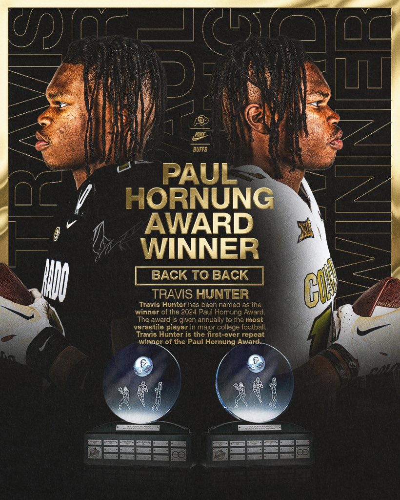 college football's most versatile player

TRAVIS HUNTER. 

Help us congratulate 12 on becoming the first ever BACK TO BACK Paul Hornung Award Winner

<a href="/TravisHunterJr/">Travis Hunter</a> x #HE12MAN