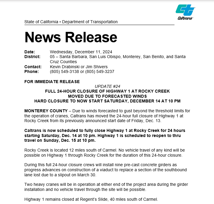 CaltransD5's tweet photo. Due to forecasted high winds, Caltrans has moved the 24-hour full closure of Highway 1 at Rocky Creek from its previously announced start date of Friday, Dec. 13. Caltrans is now scheduled to fully close Highway 1 at Rocky Creek for 24 hours starting Saturday, Dec. 14 at 10 pm. https://t.co/O9q5rBppeq