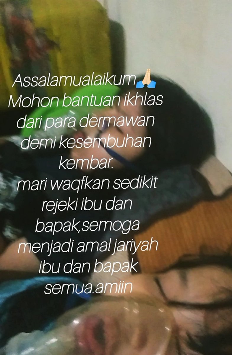 SanggaBuana87's tweet photo. Assalamualaikum.wr.wb
Ibu bapak, orang2 baik yang dimuliakan Allah, mari beramal jariyah untuk bantu pengobatan kembar, kembar masih menanti uluran tangan dan kebaikan hati  dari ibu dan bapak semua, infaq sadaqah via Bank BNI 0890884754/BSI 7197764157 an Dede muhammad solihan. https://t.co/jFIclIDcmF