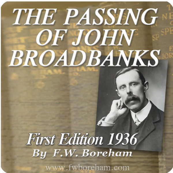 DrFWBoreham's tweet photo. This is one of the most beautiful and tender essays from the pen of Dr. F. W. Boreham - THE PASSING OF JOHN BROADBANKS - https://t.co/wxoh9ZLlgJ #fwb #fwboreham #essay #pastoring #writer #preacher https://t.co/6zRzXdLhqE