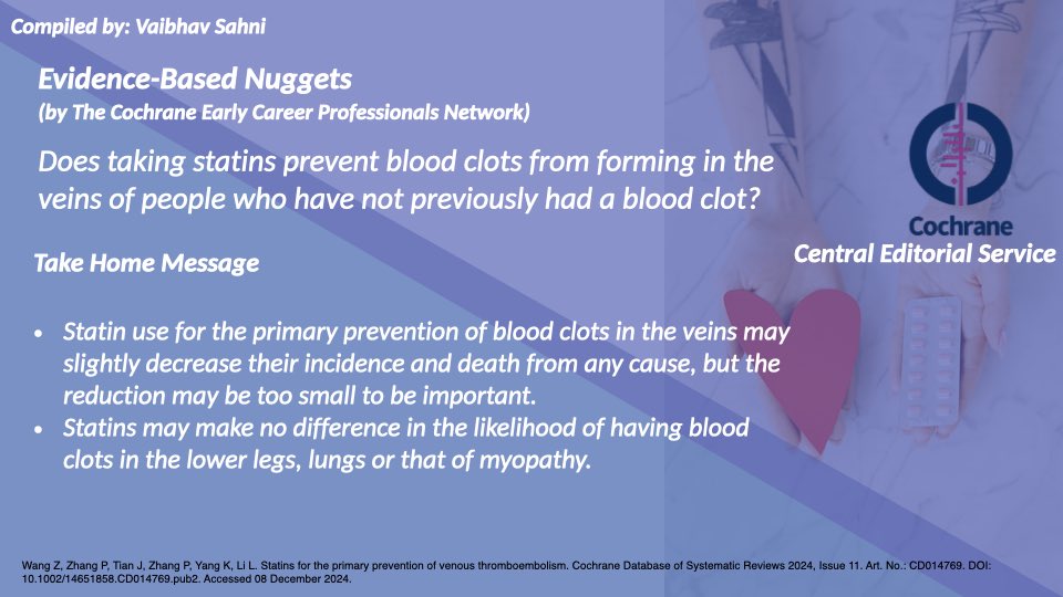 Statins may slightly decrease the incidence of venous thromboembolism, but may make no difference to the likelihood of getting DVT, pulmonary embolism, or myopathy 💊🦵

This month’s #EvidenceBasedNugget compiled by Vaibhav Sahni

Read the Cochrane review: cochranelibrary.com/cdsr/doi/10.10…